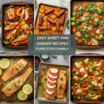 Easy Sheet Pan Dinner Recipes for Family